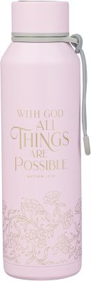 Things Are Possible Pink Stainless Steel Water Bottle Matthew 19 26